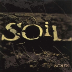 Soil - Scars